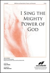 I Sing the Mighty Power of God SATB choral sheet music cover